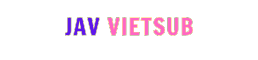 Jav Vietsub